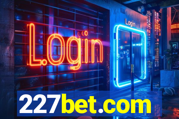 227bet.com