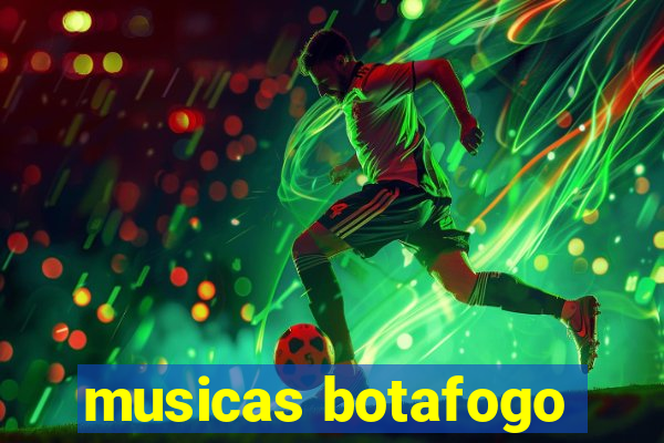 musicas botafogo