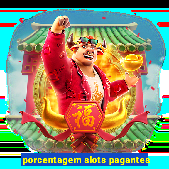 porcentagem slots pagantes