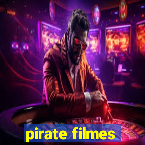 pirate filmes