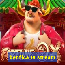 benfica tv stream