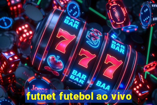 futnet futebol ao vivo