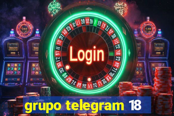 grupo telegram 18