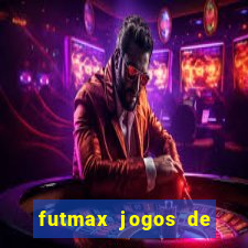 futmax jogos de hoje ao vivo