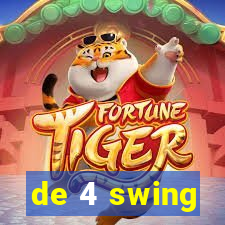 de 4 swing