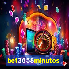 bet3658minutos