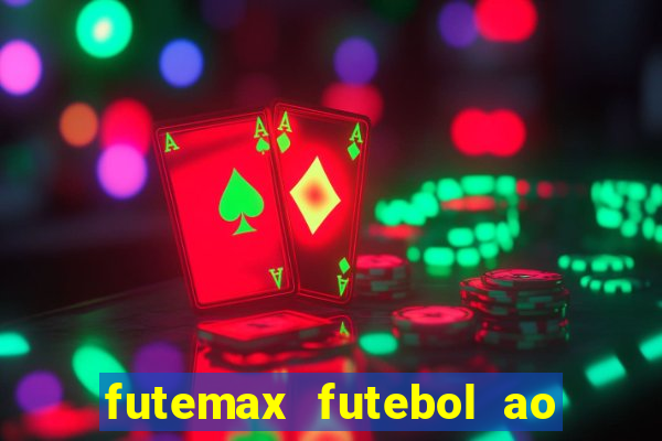 futemax futebol ao vivo brasil