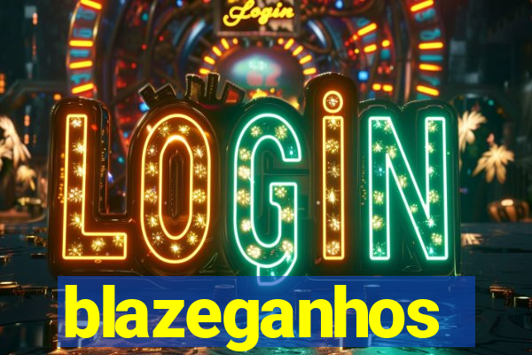 blazeganhos