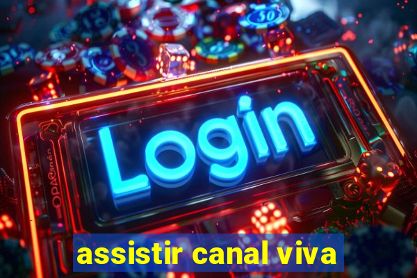 assistir canal viva