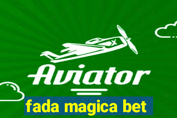 fada magica bet