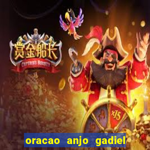 oracao anjo gadiel anjo da fortuna