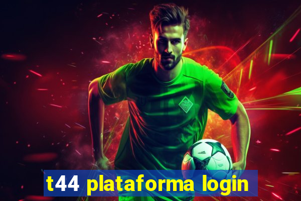 t44 plataforma login