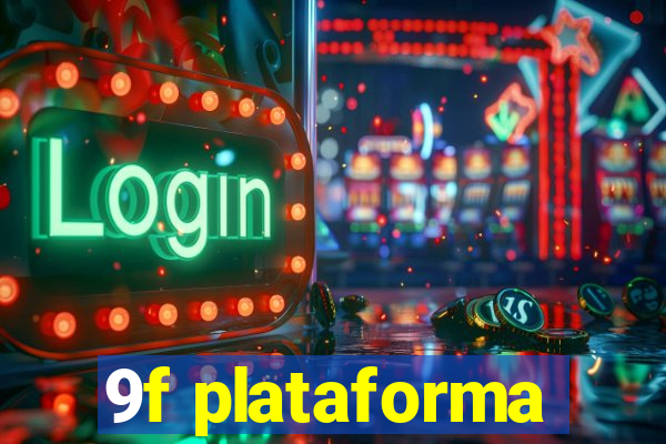 9f plataforma