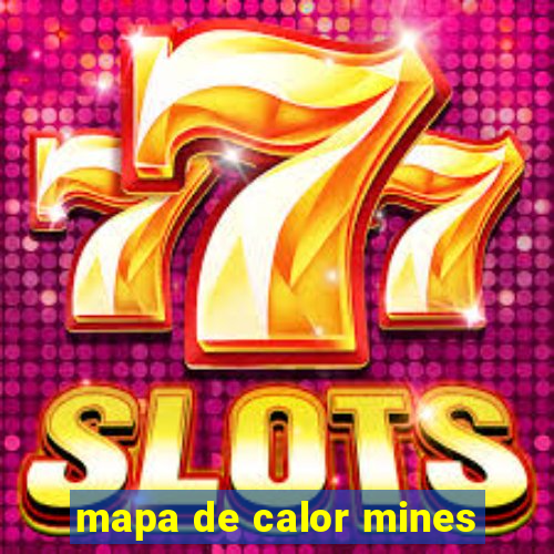 mapa de calor mines