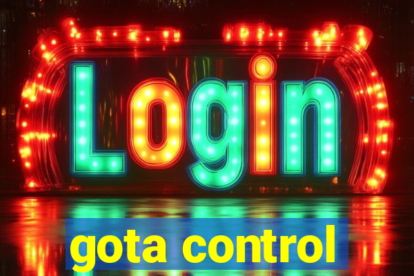 gota control
