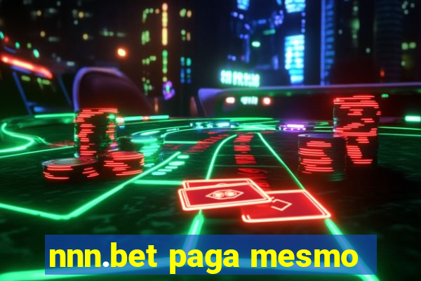 nnn.bet paga mesmo