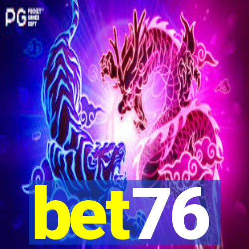 bet76