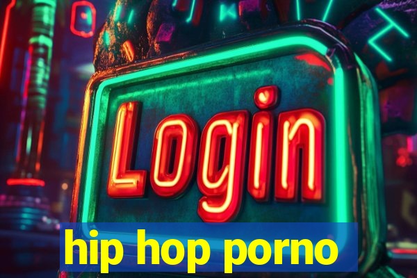 hip hop porno