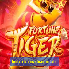 legit xit download grátis