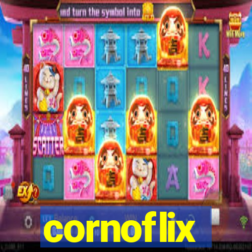 cornoflix