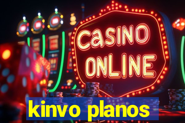 kinvo planos