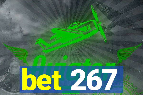 bet 267