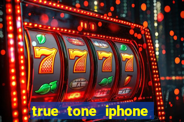 true tone iphone economiza energia