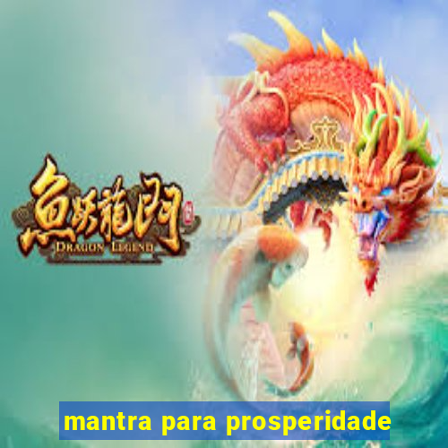 mantra para prosperidade