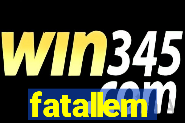 fatallem