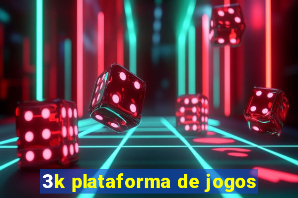 3k plataforma de jogos