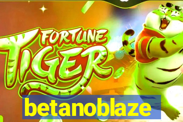 betanoblaze