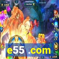 e55 .com