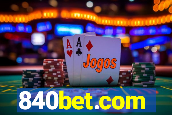840bet.com