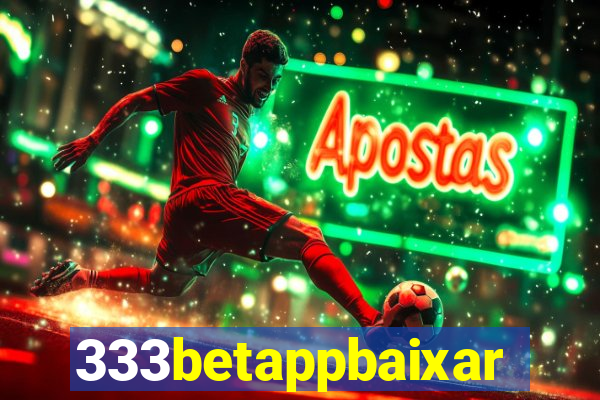 333betappbaixar
