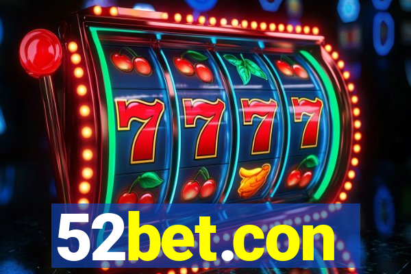 52bet.con