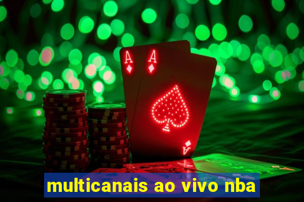 multicanais ao vivo nba