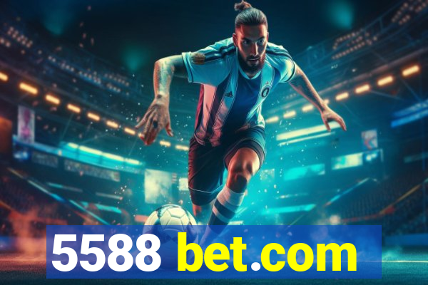 5588 bet.com