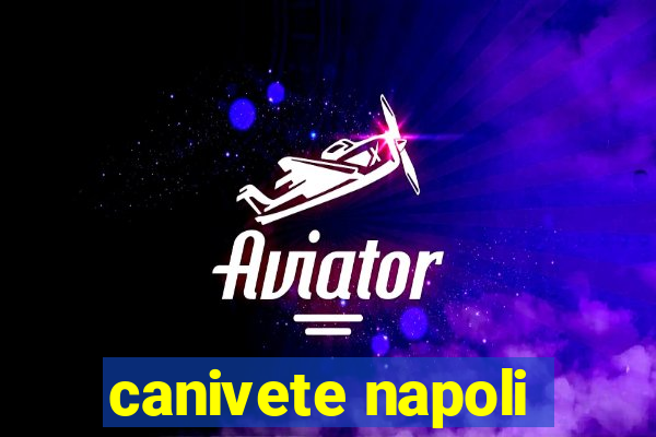 canivete napoli
