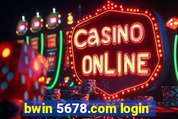 bwin 5678.com login