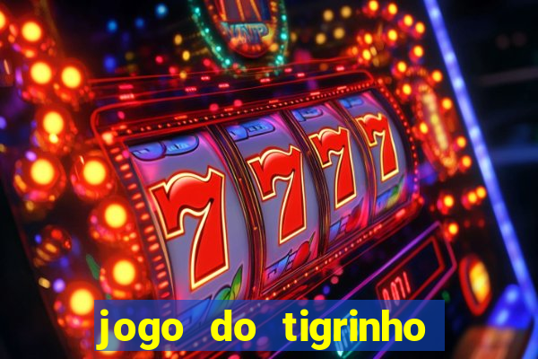 jogo do tigrinho é legalizado no brasil