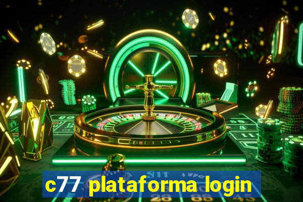 c77 plataforma login