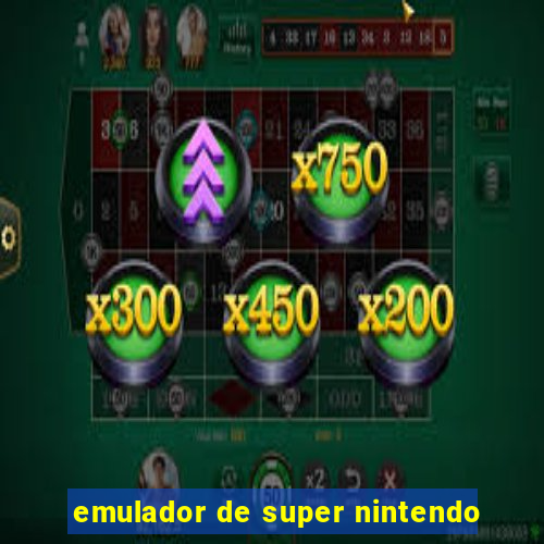 emulador de super nintendo