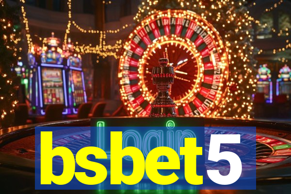 bsbet5