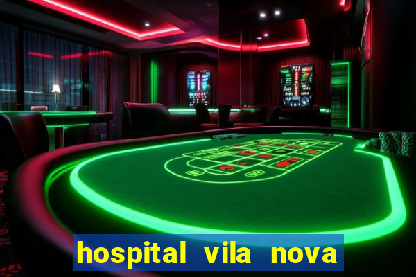 hospital vila nova star trabalhe conosco