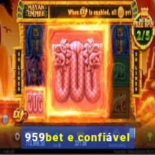 959bet e confiável