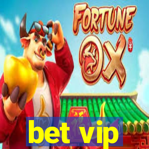 bet vip