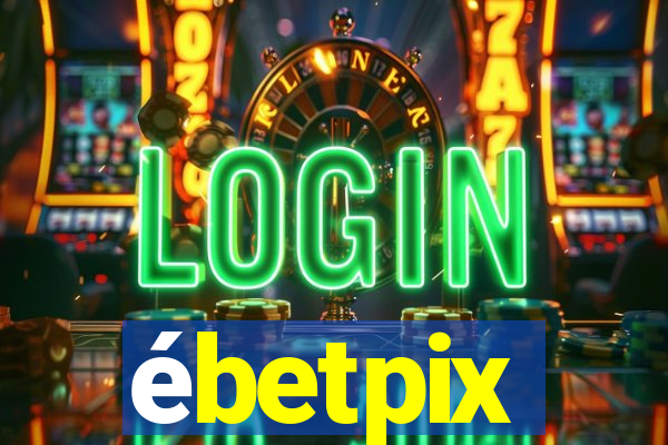 ébetpix
