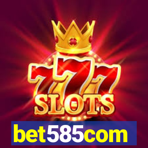 bet585com