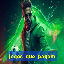 jogos que pagam sem precisar depositar dinheiro