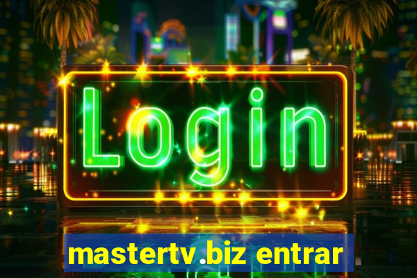 mastertv.biz entrar